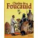 BD - Charles de Foucauld - Conquérant pacifique du Sahara 