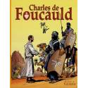 BD - Charles de Foucauld - Conquérant pacifique du Sahara 