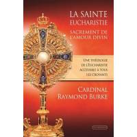 La Sainte Eucharistie, Sacrement De L'amour 