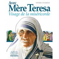 Bd - Avec Mere Teresa - Visage de la Miséricorde