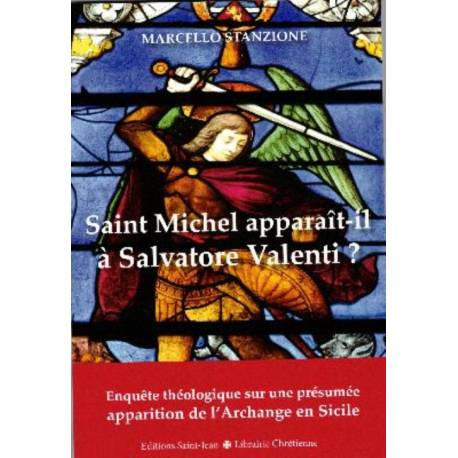 Saint Michel apparaît-il à Salvatore Valenti ? 