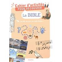 Cahier d'activités pour découvrir la Bible 