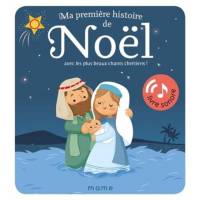 Ma première histoire de Noël - Avec les plus beaux chants chrétiens ! - Livre sonore