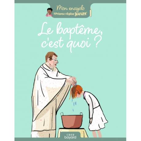 La baptême, c'est quoi ? 