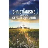 Le christianisme au défi des nouvelles spiritualités 