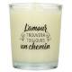 Bougie en verre 65 x 50 mm L'amour trouvera toujours un chemin