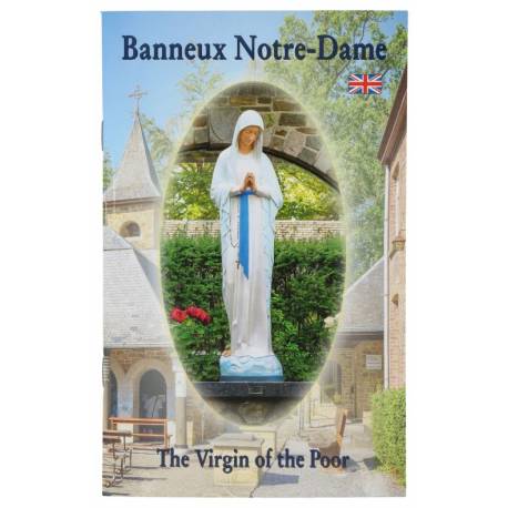 Banneux Notre-Dame - The Virgin Of The Poor 