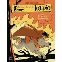 BD - Les aventures de Loupio T. 9 - L'incendie et autres récits