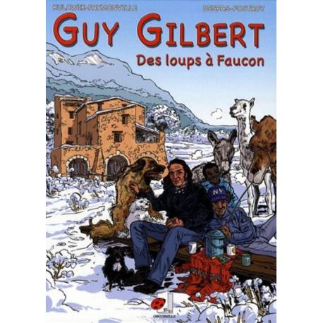 BD - Guy Gilbert, tome 2 : Des loups à faucon