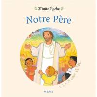 1,2,3, Je crois en Toi - Notre Père