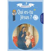 Les aventuriers de Dieu - Année 1 - Qui es-tu Jésus ? - Livret enfant 