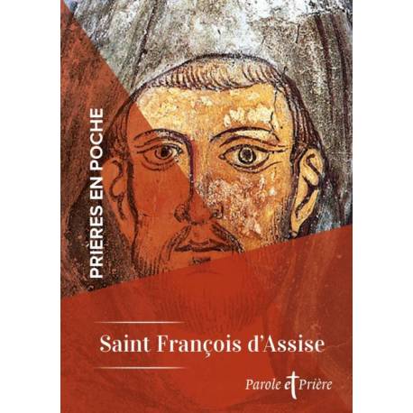 Prières en poche - Saint François d'Assise 