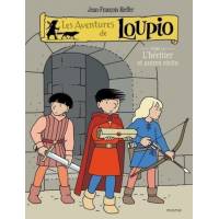 Les aventures de Loupio - Tome 13 - L'héritier et autres récits 