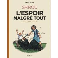 BD - Spriou - L'espoir malgré tout - Quatrième partie