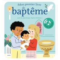 Mon premier livre de baptême avec les plus beaux chants chrétiens ! - Livre sonore 