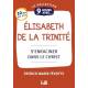 9 jours avec Elisabeth de la Trinité - S'enraciner dans le Christ