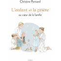 L'enfant et la prière au coeur de la famille