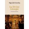 La Divine Liturgie - Les cieux sur la terre