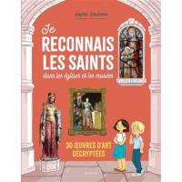 Je reconnais les saints dans les églises et les musées 