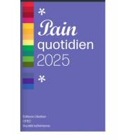 Pain quotidien 2025