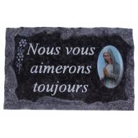 Plaque Cimetière 9X14 cm - Nous vous aimerons toujours