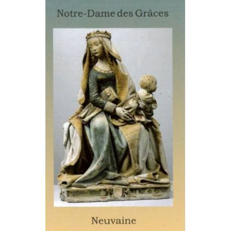 Livret - Neuvaine à N.D. des Grâces