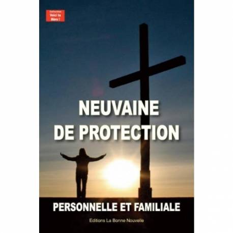 Neuvaine de protection personnelle et familiale