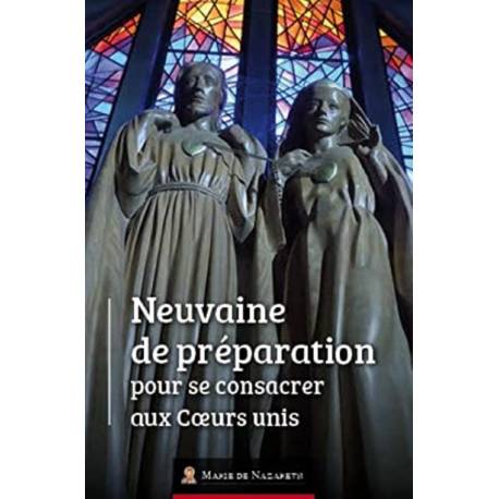 Neuvaine de Préparation pour se consacrer aux Coeurs Unis 