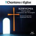 CD - Chantons en Eglise - Kerygma - Chants pour l'annonce de l'Evangile